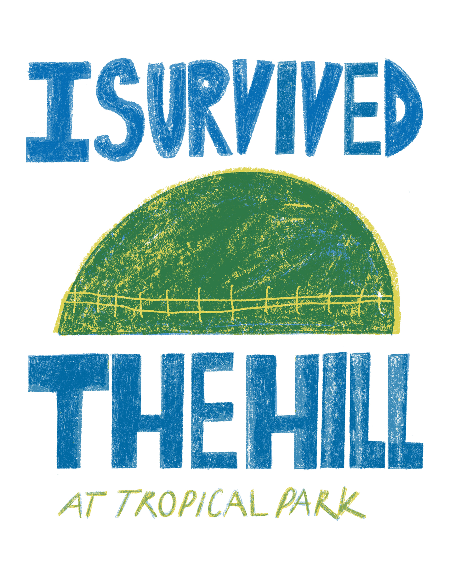 I Survived The Hill Risograph - Limited Edition